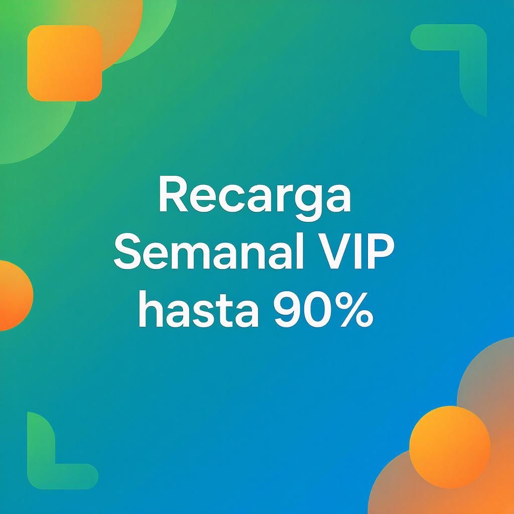 Recarga Semanal VIP hasta 90%